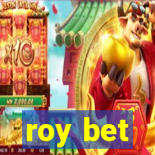 roy bet